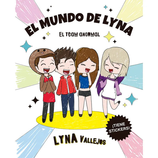 El mundo de Lyna el team anormal con stickers - Lyna Vallejos