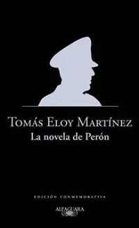 La novela de Perón - Tomás Eloy Martínez