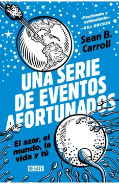 Una serie de eventos afortunados - Sean B. Carroll