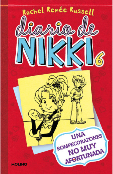 Diario de Nikki 6 Una rompecorazones no muy afortunada - Rachel Renée Russell