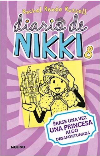 Diario de Nikki 8 érase una vez una princesa algo desafortunada - Rachel Renée Russell