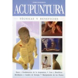 Acupuntura: Técnicas y beneficios