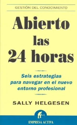 Abierto las 24 horas - Sally Helgesen