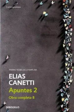 Apuntes 2 (Obras Completas 8) - Elías Canetti