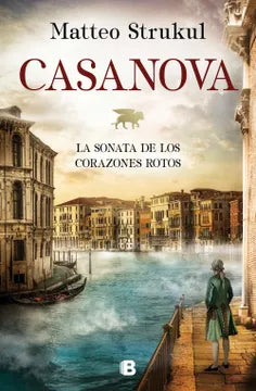 Casanova - Matteo Strukul