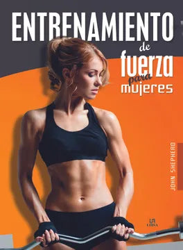 Entrenamiento de fuerza para mujeres - John Shepherd