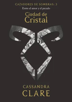 Ciudad de cristal  - Cassandra Clare