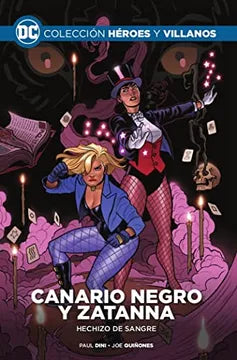 Canario Negro y Zatanna Hechizo de Sangre - Dini y Quiñones