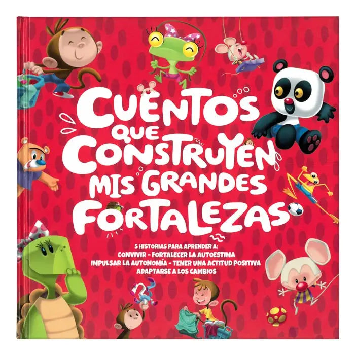 cuentos que consruyen mis grandes fortalezas