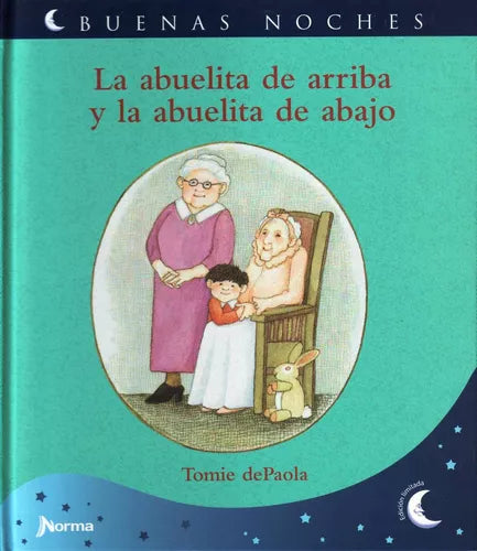 La abuelita de arriba y la abuelita de abajo - Tomie dePaola