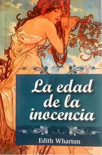 La edad de la inocencia - Edith Wharton