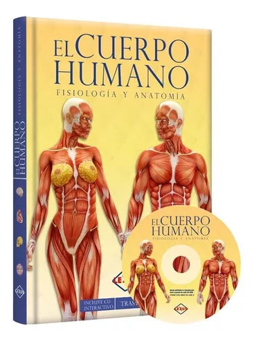 El cuerpo humano: Fisiología y anatomía