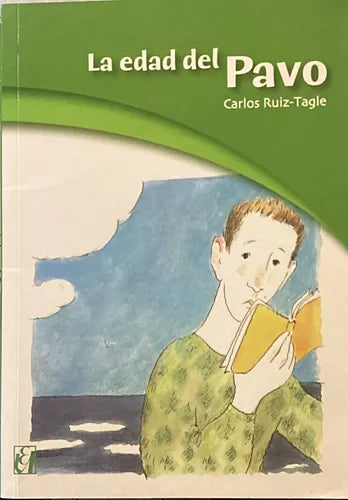 La edad del pavo -  Carlos Ruiz-Tagle