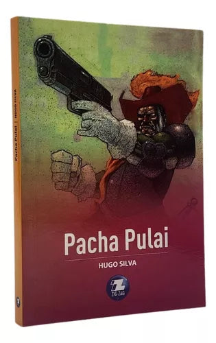 Pacha Pulai - Hugo Silva