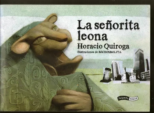 La señorita leona - Horacio Quiroga