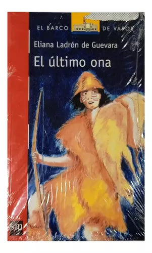 El último ona - Eliana Ladrón de Guevara