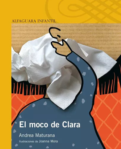 El Moco De Clara - Andrea Maturana