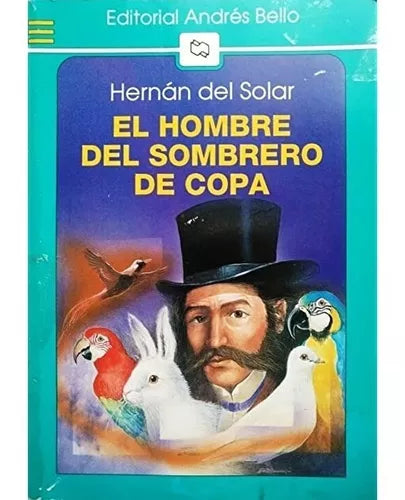 El hombre del sombrero de copa - Hernán del solar