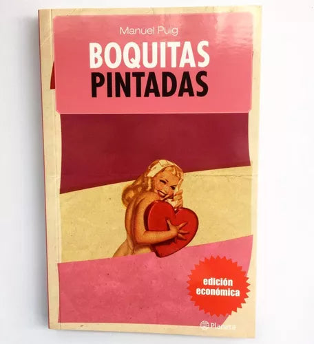 Boquitas Pintadas - Manuel Puig