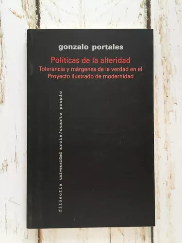 Políticas de la Alteridad - Gonzalo Portales