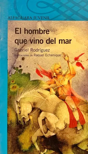 El hombre que vino del mar - Gabriel Rodríguez