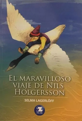 El maravilloso viaje de Nils Holgersson - Selma Lagerloff