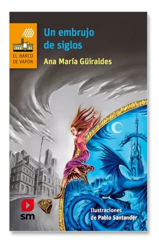 Un embrujo de siglos - Ana María Guiraldes