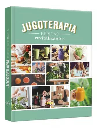 Jugoterapia: bebidas revitalizantes