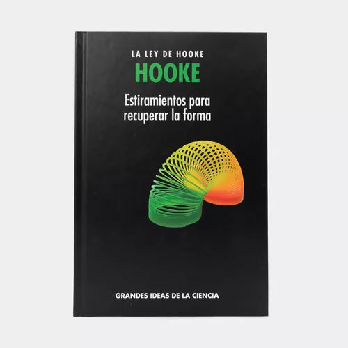 La ley de Hooke: Estiramientos para recuperar