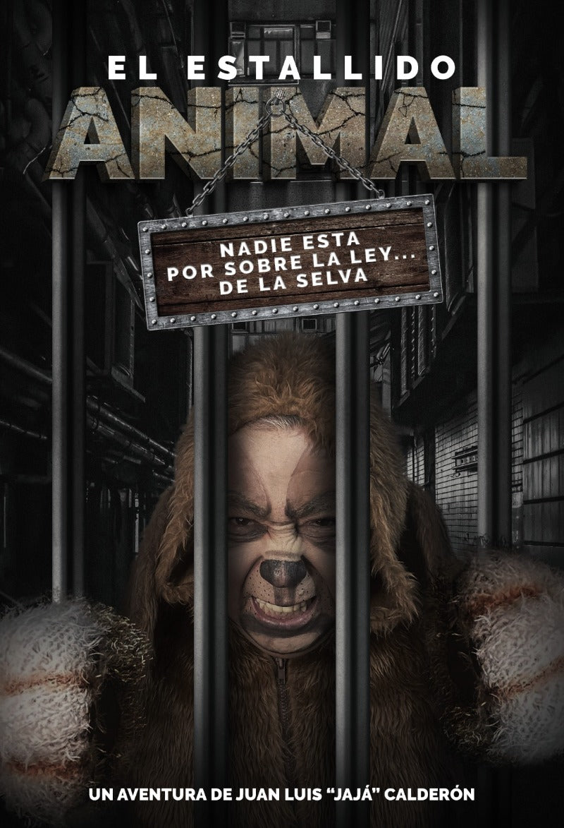El Estallido Animal Nadie está por Sobre la Ley... de la Selva - Jajá Calderón