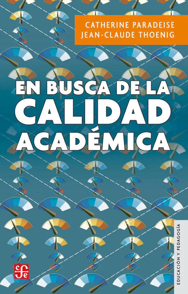 En Busca de la Calidad Académica - Catherine Paradeise