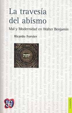 La Travesía del Abismo - Ricardo Forster