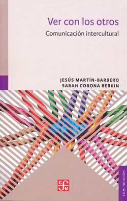 Ver con los Otros - Jesús Martín-Barbero