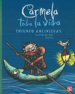 Carmela toda la vida - Triunfo Arciniegas