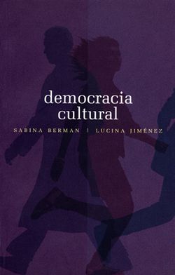 Democracia Cultural - Sabina Berman