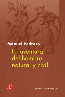 La Aventura del Hombre Natural y Civil - Manuel Pedroso