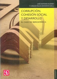 Corrupción, Cohesión Social y Desarrollo - José Antonio Alonso