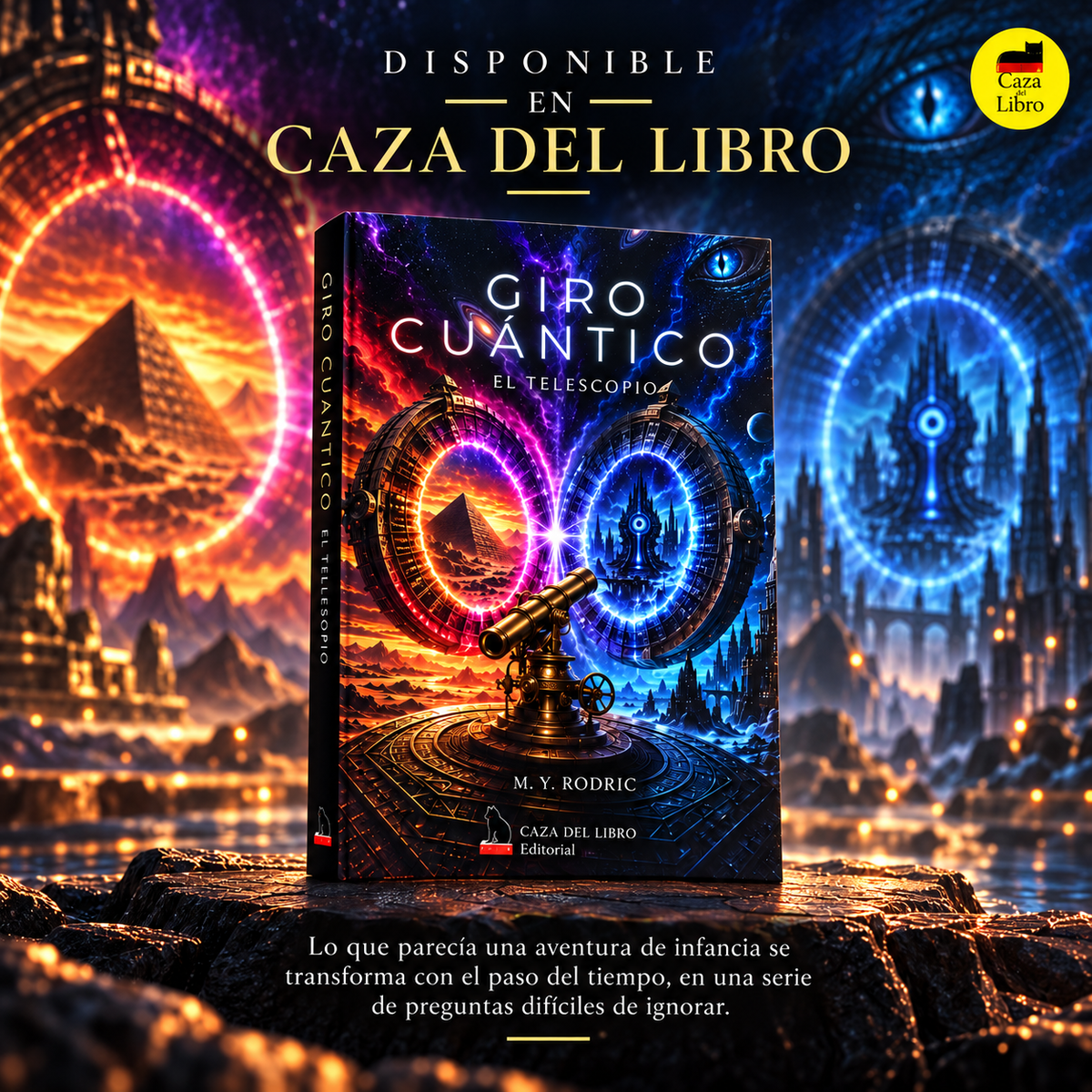 Giro Cuántico: El Telescopio - M. Y. Rodric