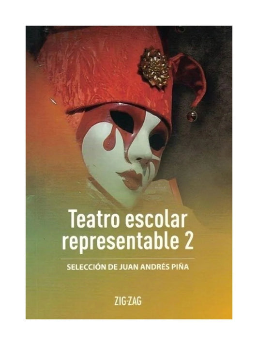 Teatro escolar representable 2 - selección de Juan Andrés Piña