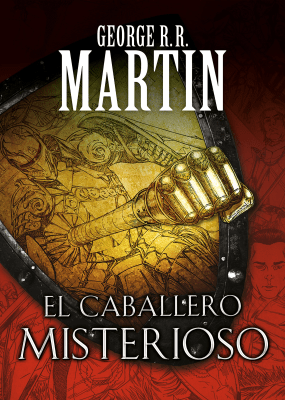 El Caballero Misterios - George R.R Martin