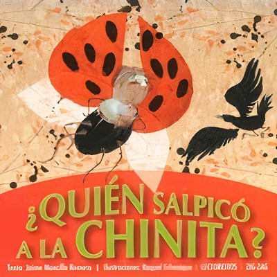 ¿Quién salpicó a la chinita? - Jaime Mancilla Romero