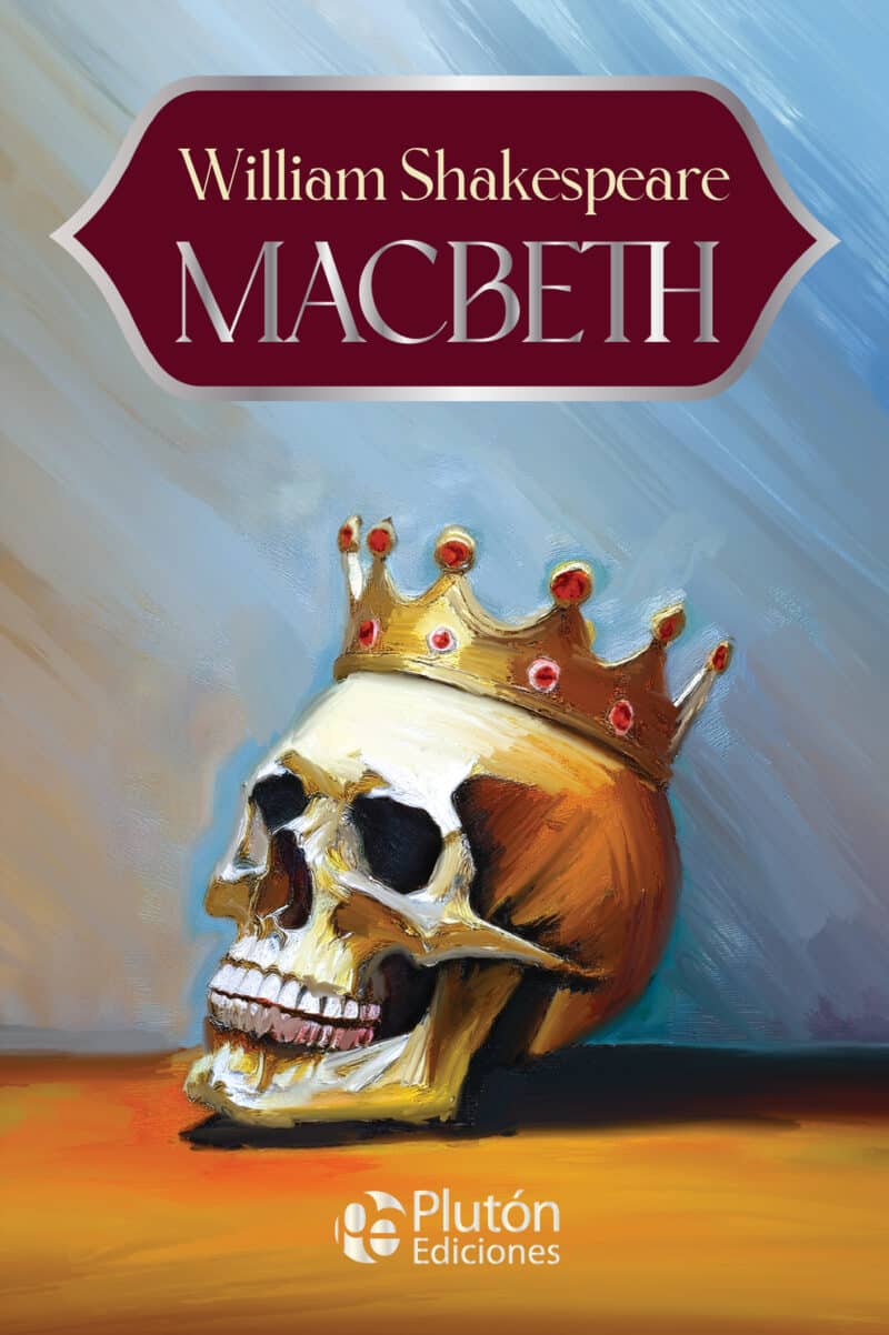 MACBETH - WILLIAM SHAKESPEARE