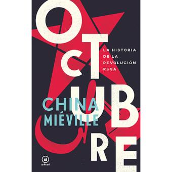 Octubre La Historia de la Revolución Rusa - China Melville