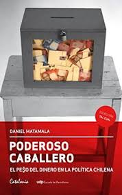 Poderoso Caballero - Daniel Matamala