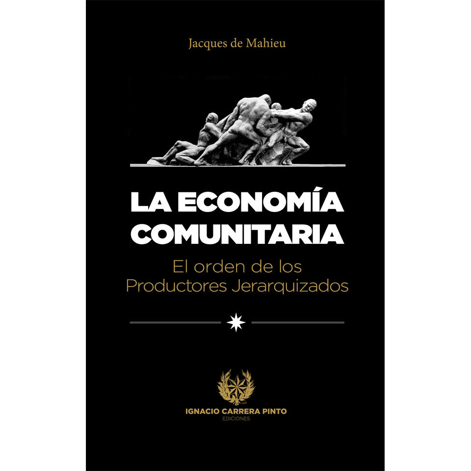 La Economía Comunitaria - Jacques de Mahieu