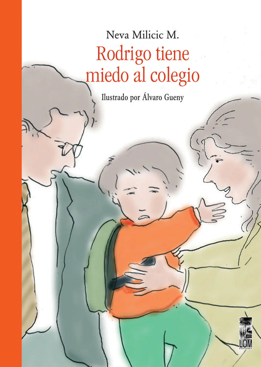 rodrigo tiene miedo al colegio - neva milicic