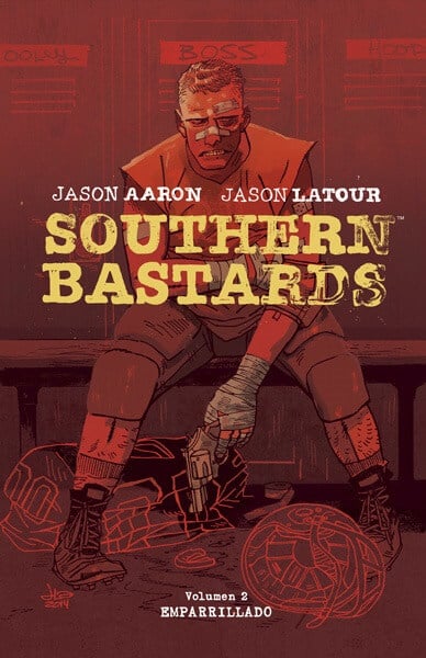Southern Bastards volumen 2 Emparrillado - Jason Aaron