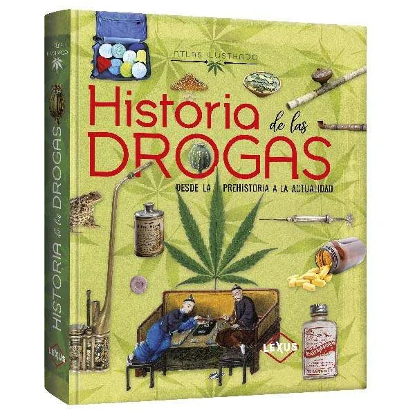 Historia De Las Drogas Atlas Ilustrado (tapa Dura) / Lexus