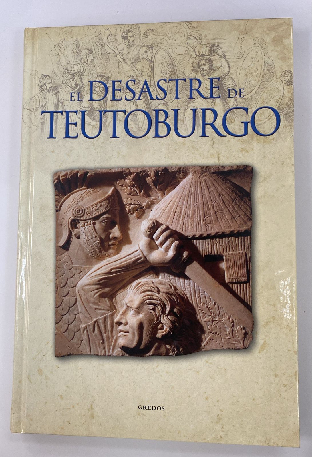 El desastre de Teutoburgo