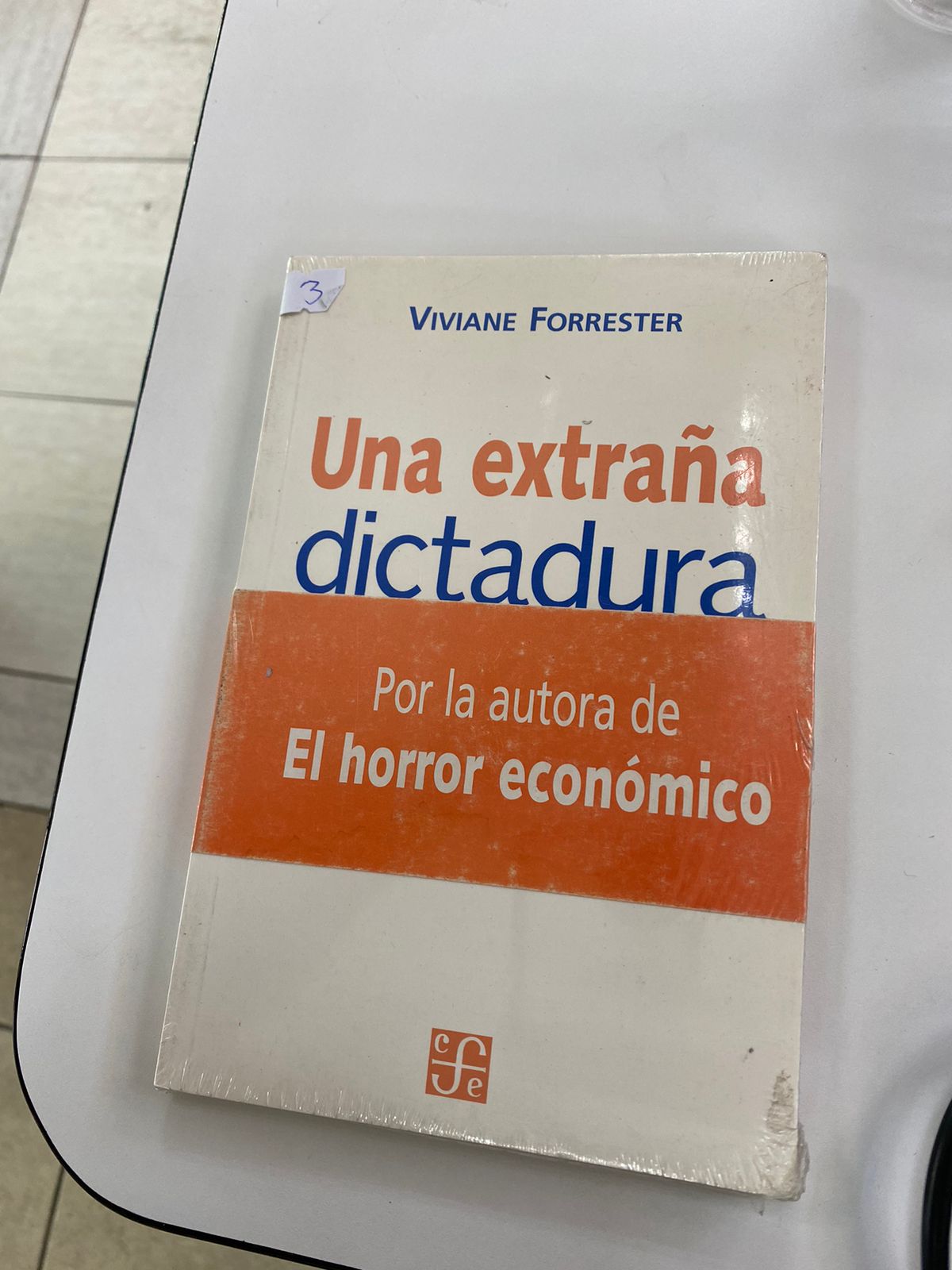Una Extraña Dictadura - Viviane Forrester